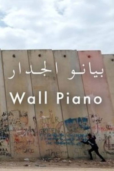 movie poster for Wall Piano