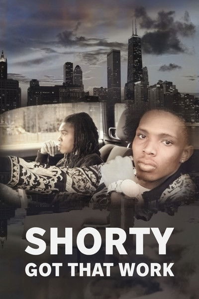 Poster do Filme Shorty Got That Work