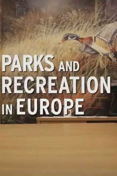 Parks and Recreation in Europe