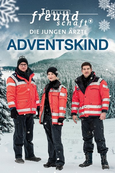 movie poster for In aller Freundschaft – Die jungen Ärzte: Adventskind