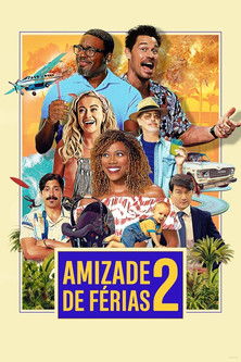 Poster do Filme Amizade de Férias 2