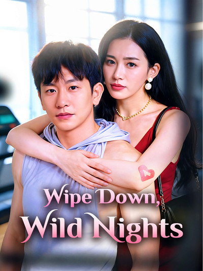 Wipe Down, Wild Nights