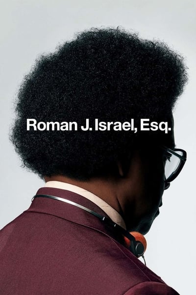 Poster for the movie Roman J. Israel, Esq.