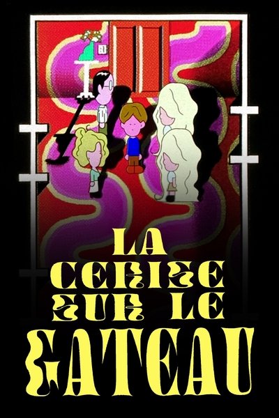 Poster do Filme La Cerise sur le gâteau