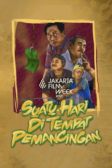 Poster do Filme Suatu Hari di Tempat Pemancingan