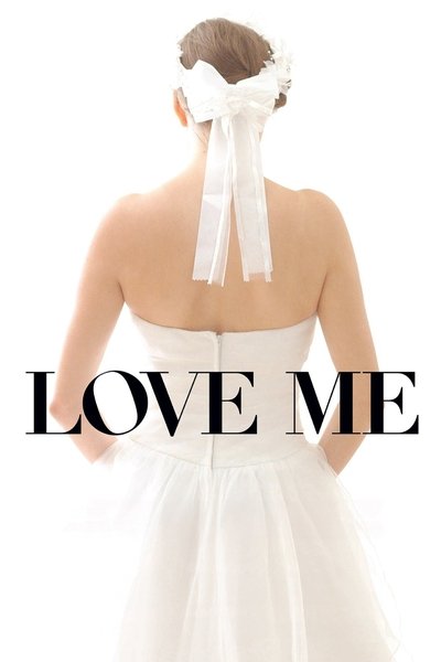 Poster for the movie Love Me