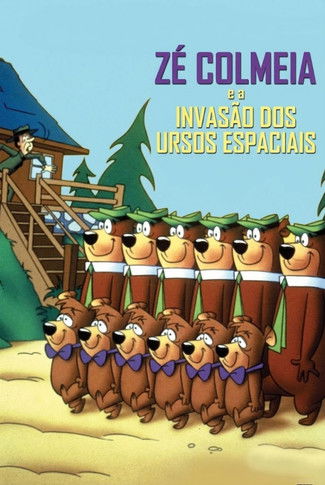 Poster do Filme Zé Colmeia e a Invasão dos Ursos Espaciais