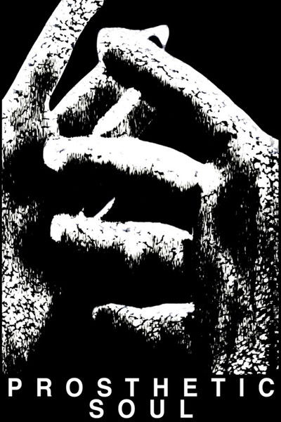 Prosthetic Soul
