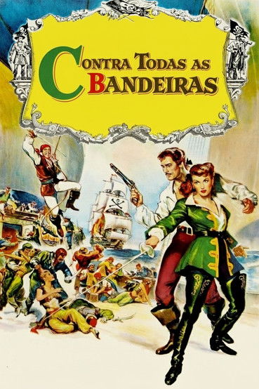 Poster do Filme Contra Todas as Bandeiras