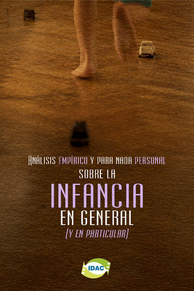 Poster do Filme Análisis Empírico y Para Nada Personal Sobre la Infancia en General (y en Particular).