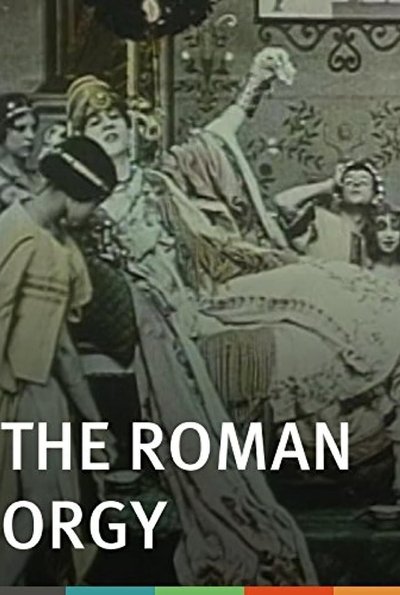 The Roman Orgy poster The Roman Orgy