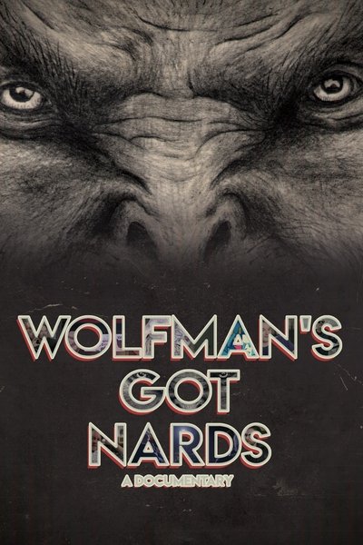Poster for the movie Wolfman's Got Nards