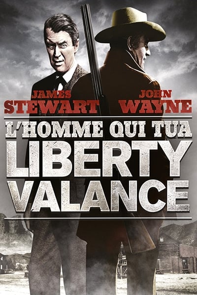 L'homme qui tua Liberty Valance (1962)