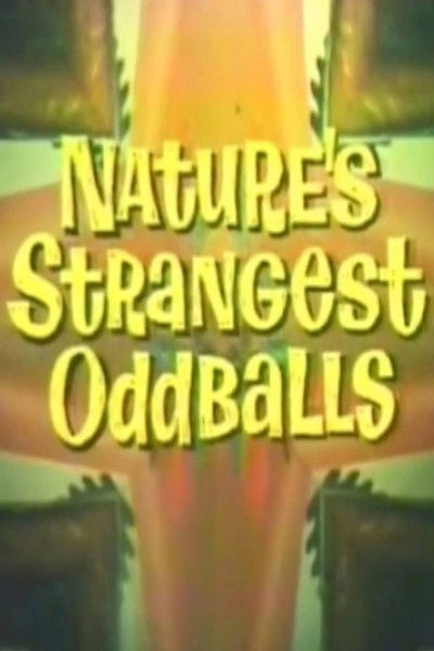 Poster do Filme Nature's Strangest Oddballs