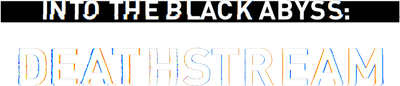 Into the Black Abyss: Deathstream Logo