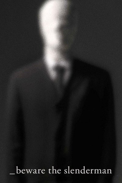 Poster for the movie Beware the Slenderman