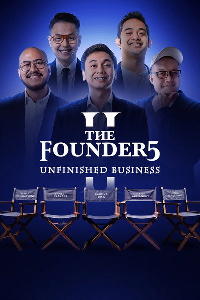 The Founder5 II Unfinished Business