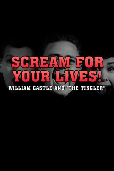 Scream For Your Lives: William Castle and 'The Tingler'