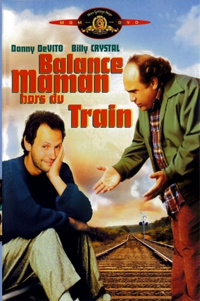 Balance maman hors du train (1987)