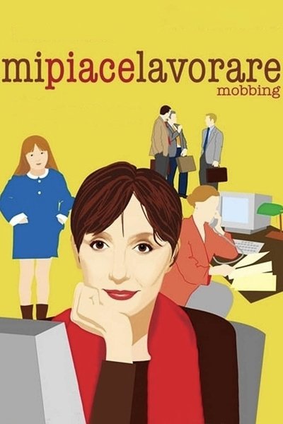 Poster for the movie I Like to Work – Mobbing
