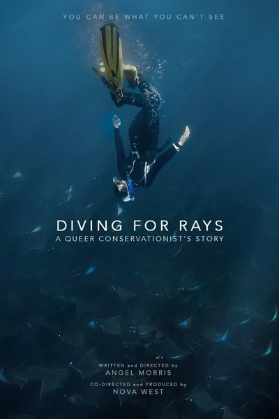 Poster do Filme Diving for Rays: A Queer Conservationist's Story