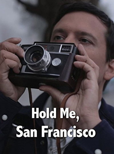 Poster do Filme Hold Me, San Francisco