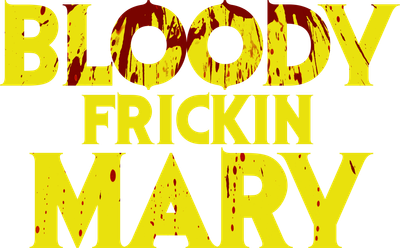 Bloody Frickin Mary Logo