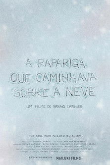 Poster do Filme The Girl who walked on snow