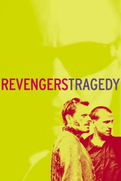 Watch!Revengers Tragedy Movie Online