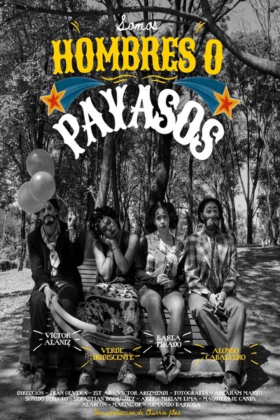 Poster do Filme Somos Hombres o Payasos