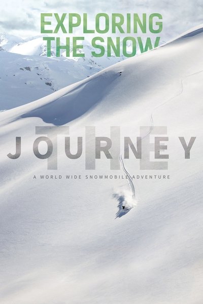 Poster do Filme Exploring the Snow: The Journey