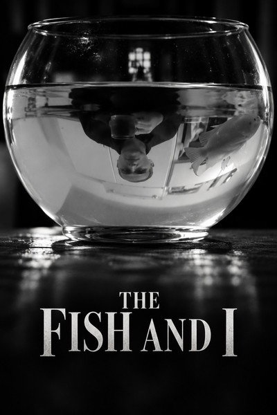 The Fish and I