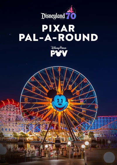 Poster do Filme Pixar Pal-A-Round | Disneyland Resort