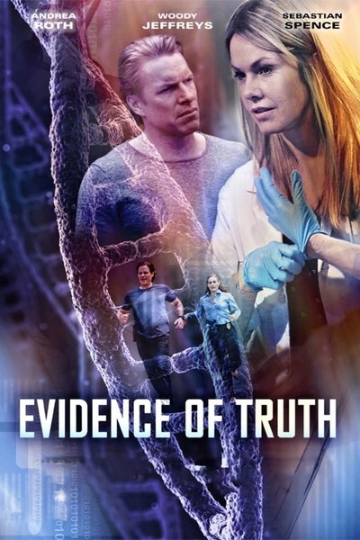 Poster for the movie Evidence of Truth