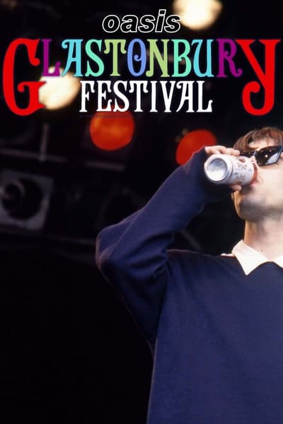 Oasis: Glastonbury 1994