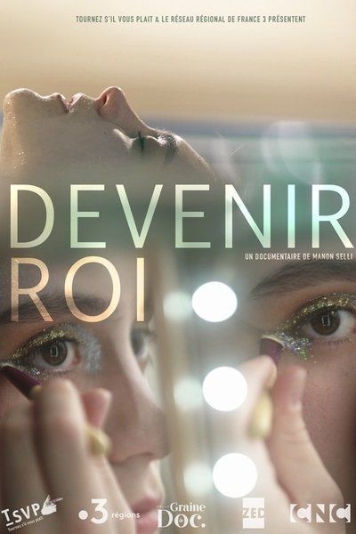 Poster for the movie Devenir roi