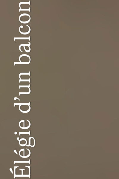 Élégie d’un Balcon