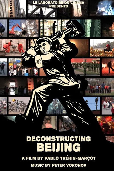 Poster do Filme Deconstructing Beijing