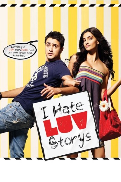 Poster for the movie I Hate Luv Storys