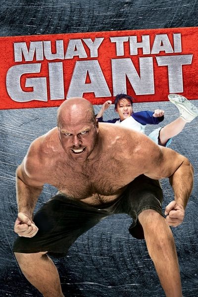 Poster for the movie Muay Thai Giant