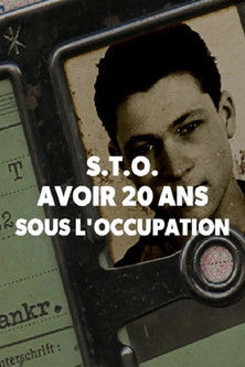 Poster do Filme STO, avoir 20 ans sous l’occupation
