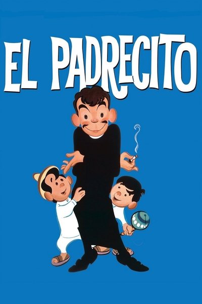 Poster for the movie El padrecito