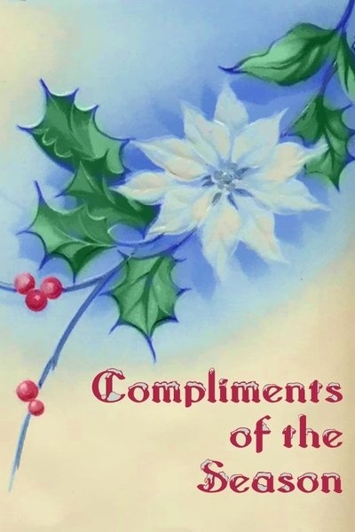 Watch - (1930) Compliments of the Season Full Movie Online -123Movies