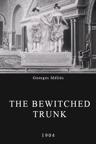 The Bewitched Trunk poster The Bewitched Trunk