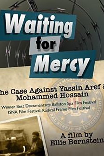 movie poster for Waiting for Mercy: The Case Against Mohammed Hossain and Yassin Aref