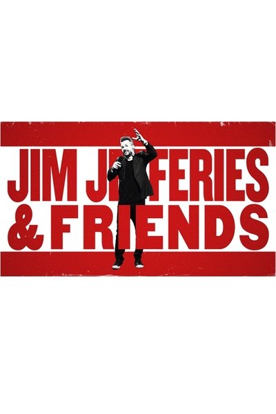 poster for Jim Jefferies and Friends