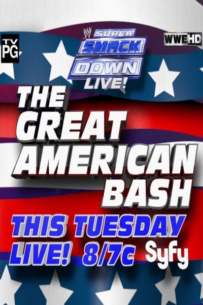 Poster for the movie WWE The Great American Bash 2012: Super Smackdown Live!