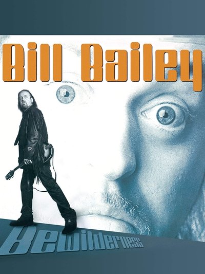 Watch - Bill Bailey: Bewilderness Movie Online Free Torrent