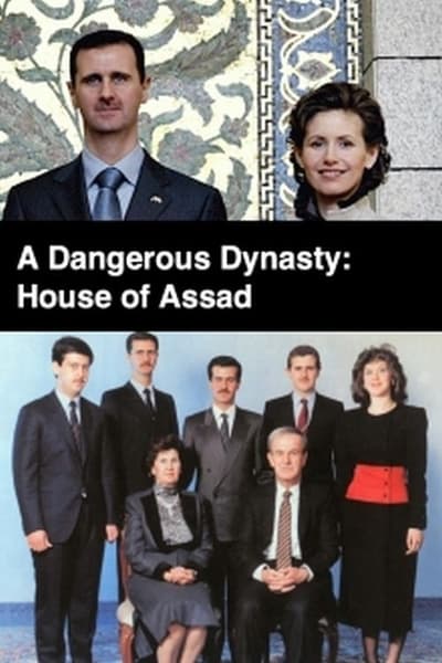poster for A Dangerous Dynasty: House of Assad