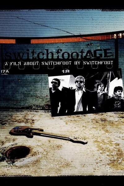 movie poster for Switchfootage